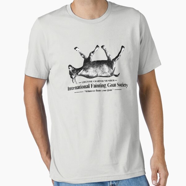 Item preview, International Fainting Goat Society. What else is there? designed and sold by ValorMediaworks.