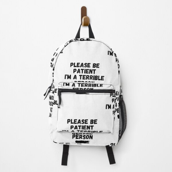 Item preview, Please Be Patient I'm a Terrible Person designed and sold by BookOfE.