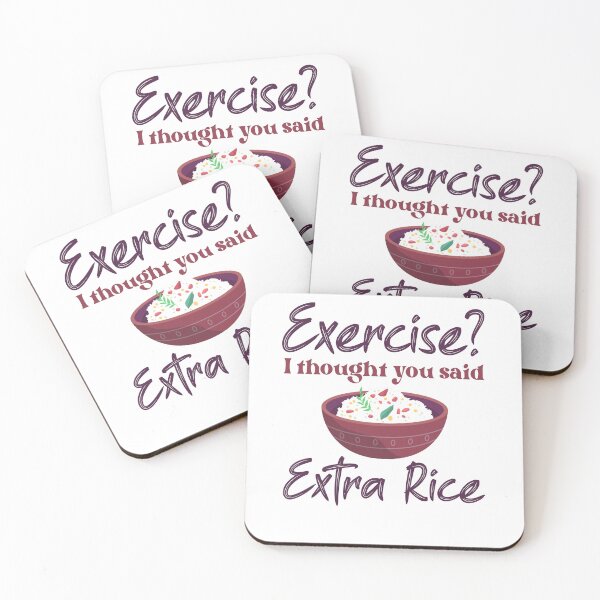 Item preview, Exercise I Thought You Said Extra Rice designed and sold by ErmessThiings.