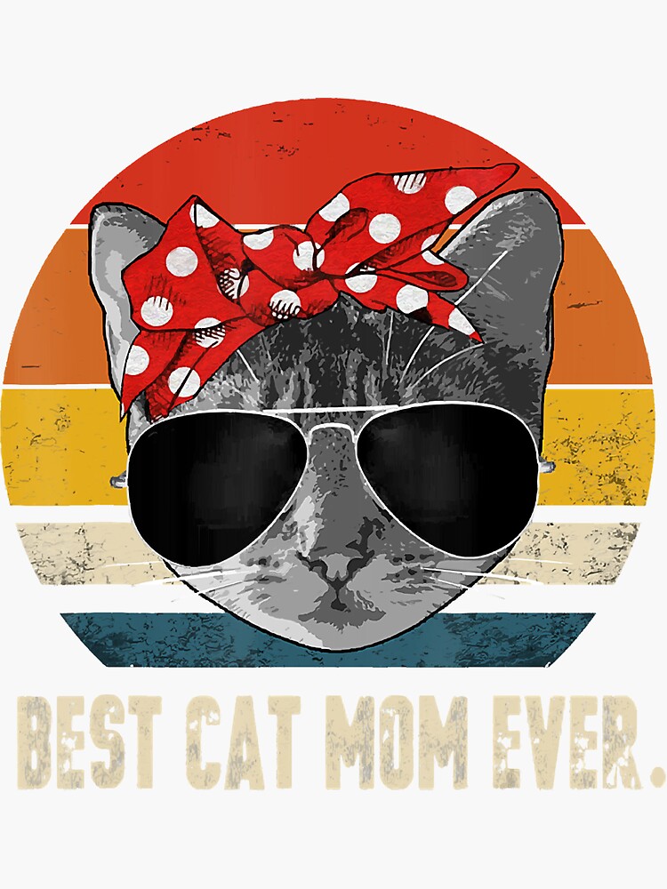 "Best Cat Mom Ever Vintage Retro Cat Mommy Cat Mother" Sticker for Sale ...
