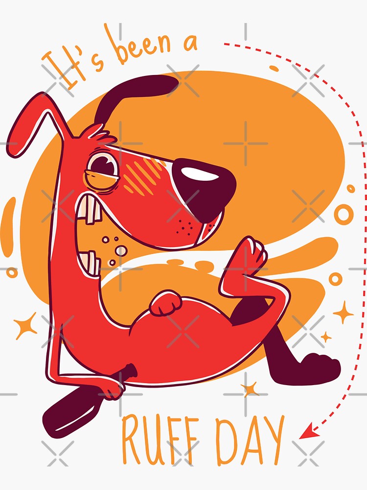 "Its Been A Ruff Day Funny Drunken Dog Cartoon" Sticker by artado