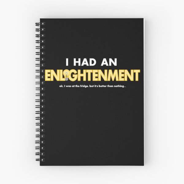 Item preview, I had an enlightenment - humorous and funny saying designed and sold by GiborDesign.