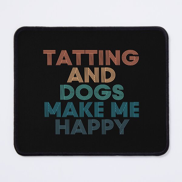 Item preview, Tatting And Dogs Make Me Happy- Gift for Tatting & Dogs Fans designed and sold by kindxinn.