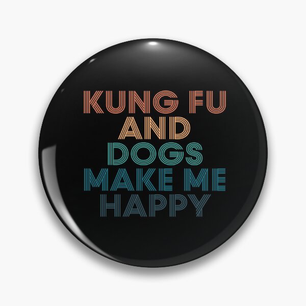 Item preview, Kung Fu And Dogs Make Me Happy- Gift for Kung Fu & Dogs Fans designed and sold by kindxinn.