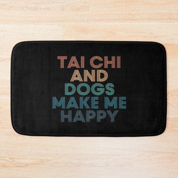 Item preview, Tai Chi And Dogs Make Me Happy- Gift for Tai Chi & Dogs Fans designed and sold by kindxinn.