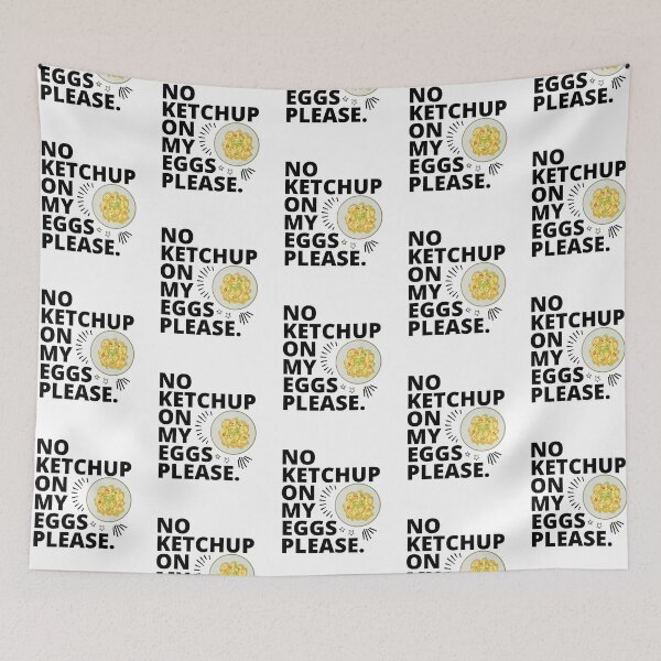 Item preview, No Ketchup On My Eggs Please. designed and sold by JockArts.