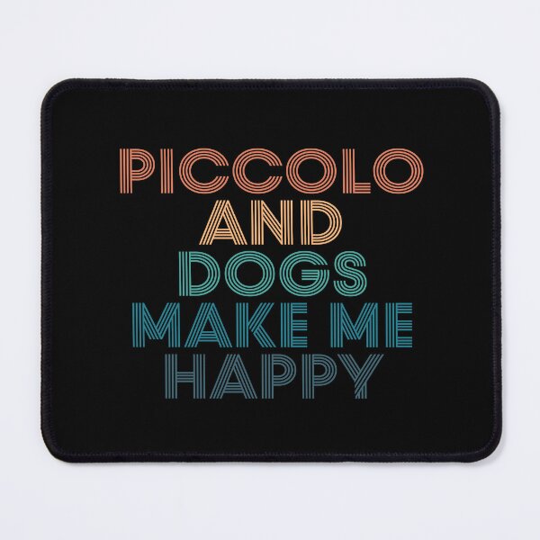 Item preview, Piccolo And Dogs Make Me Happy- Gift for Piccolo & Dogs Fans designed and sold by kindxinn.