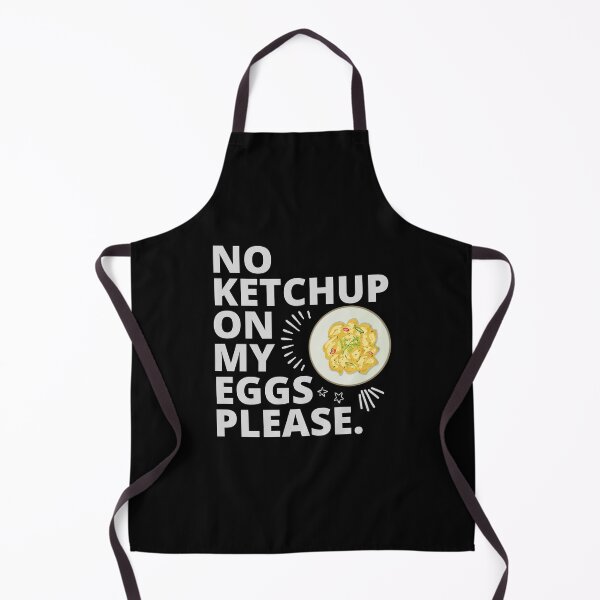 Item preview, No Ketchup On My Eggs Please. designed and sold by JockArts.