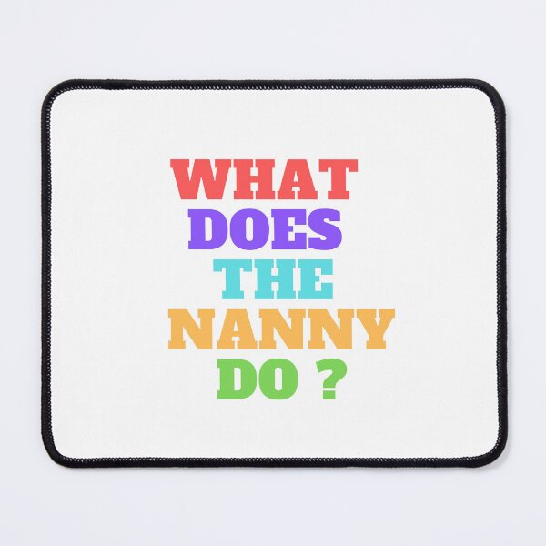 Item preview,  What Does The Nanny Do designed and sold by yassminishop.