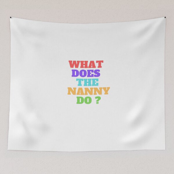 Item preview,  What Does The Nanny Do designed and sold by yassminishop.