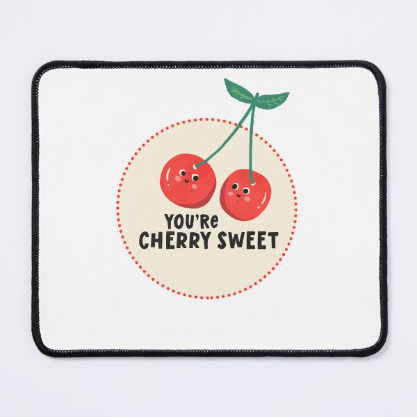 Item preview, You're Cherry Sweet designed and sold by Wagdy-online.