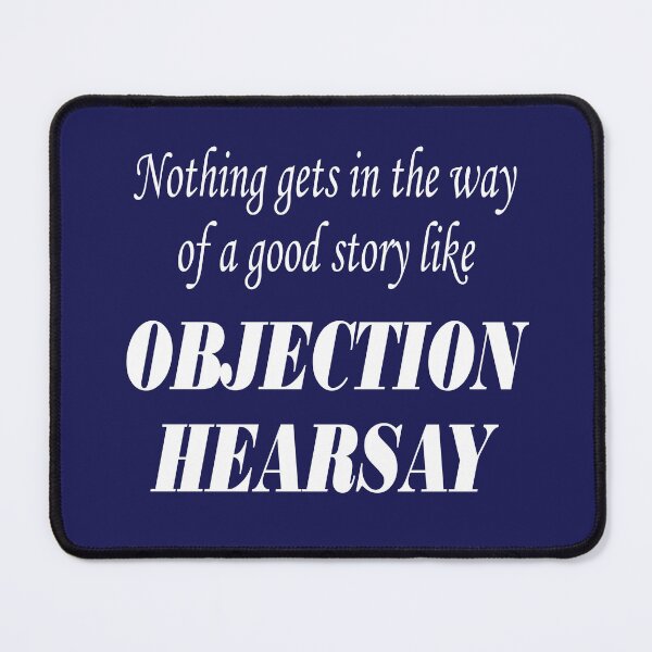 Item preview, Objection Hearsay designed and sold by BuxomBabe21.