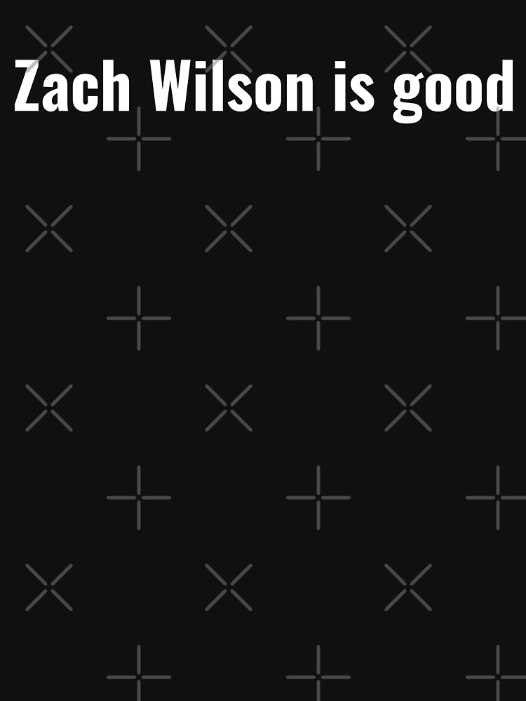 Zach Wilson is good Essential T-Shirt for Sale by Tiskoart