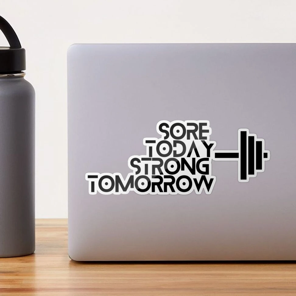 Sore Today Strong Tomorrow, Gym Poster