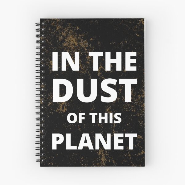 Item preview, In The Dust Of This Planet designed and sold by Pixelish.