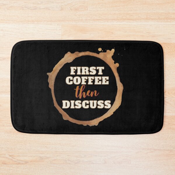 Item preview, First Coffee Then Discuss designed and sold by Hab2.