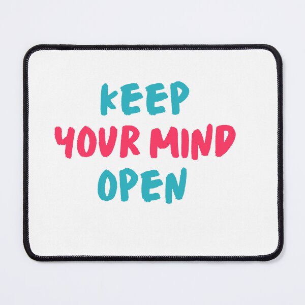 Item preview, Keep Your Mind Open designed and sold by DigitalNobleman.