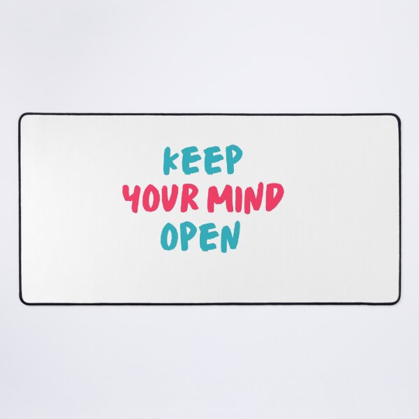 Item preview, Keep Your Mind Open designed and sold by DigitalNobleman.