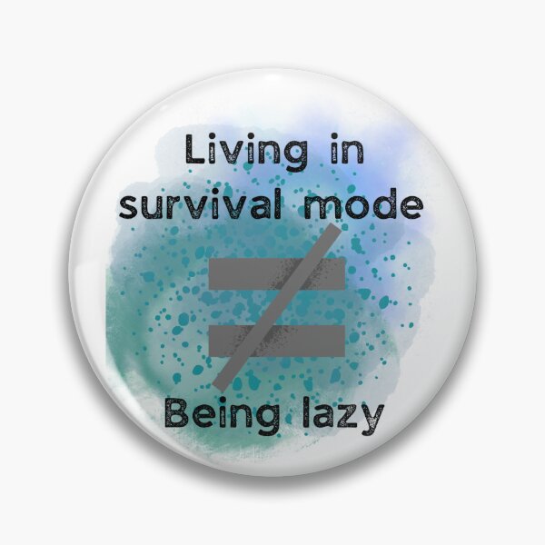 Item preview, Mental health awareness survival mode isn’t lazy designed and sold by system51.