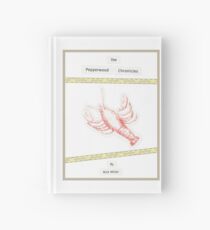 The Pepperwood Chronicles Hardcover Journal