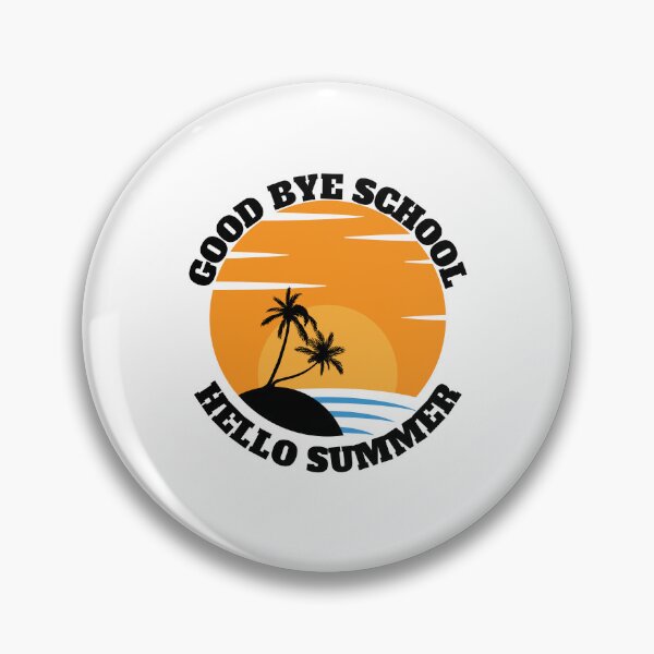 Item preview, Good Bye School Hello Summer designed and sold by madraso.