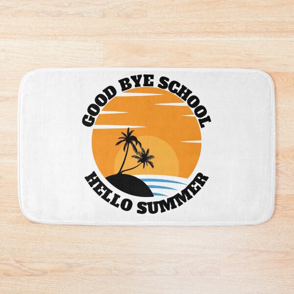 Item preview, Good Bye School Hello Summer designed and sold by madraso.