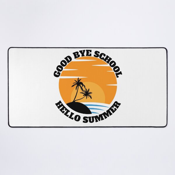 Item preview, Good Bye School Hello Summer designed and sold by madraso.