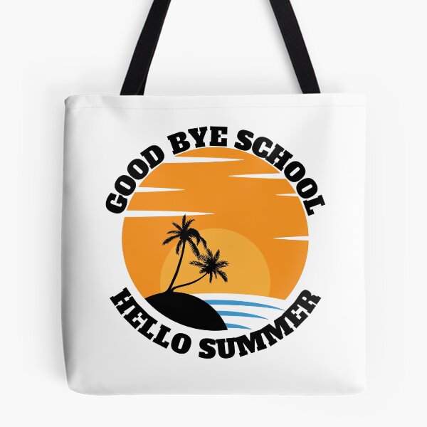 Item preview, Good Bye School Hello Summer designed and sold by madraso.