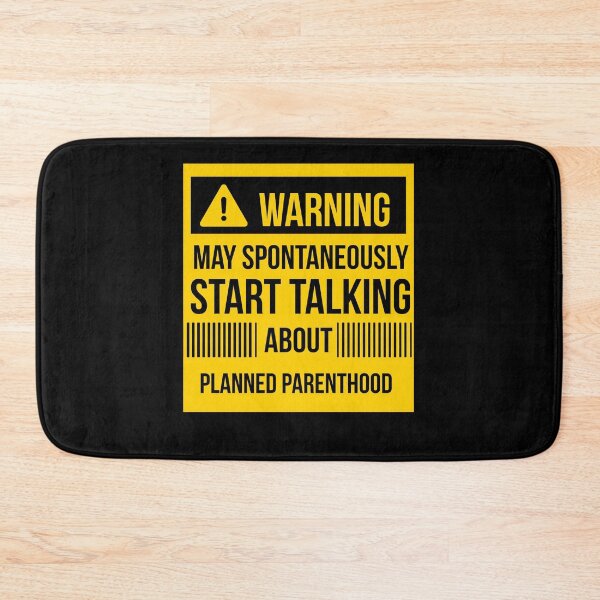 Item preview,  warning may spontaneously talk planned parenthood  designed and sold by celebteyz.