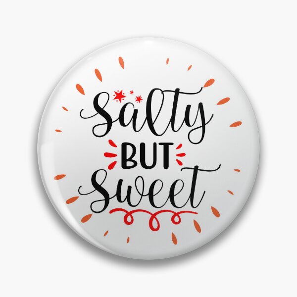 Item preview, Salty But Sweet designed and sold by artistoutfitter.