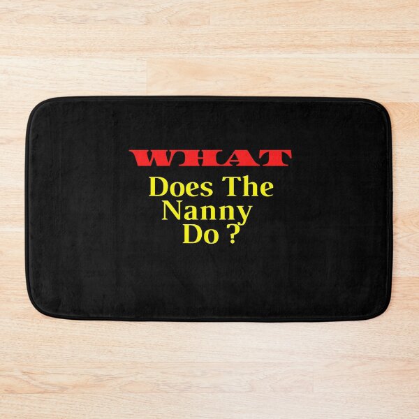 Item preview,    What Does The Nanny Do designed and sold by yassminishop.