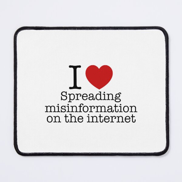 Item preview, I love spreading misinformation on the internet designed and sold by addylolanden.