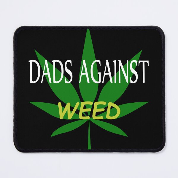 Item preview, Dads Against Weed designed and sold by Demna-S.
