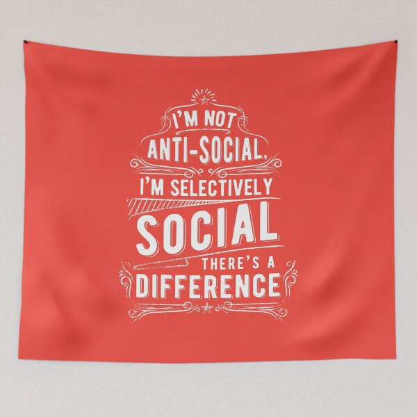 Item preview, I'm Not Anti Social designed and sold by thesircurly.