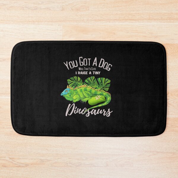 Item preview, You got a Dog well that's cute I raise a Tiny dinosaurs,funny  reptiles  green iguana  lover quote cool saying  designed and sold by ourpretty.