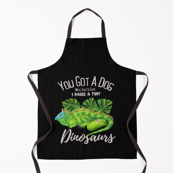 Item preview, You got a Dog well that's cute I raise a Tiny dinosaurs,funny  reptiles  green iguana  lover quote cool saying  designed and sold by ourpretty.