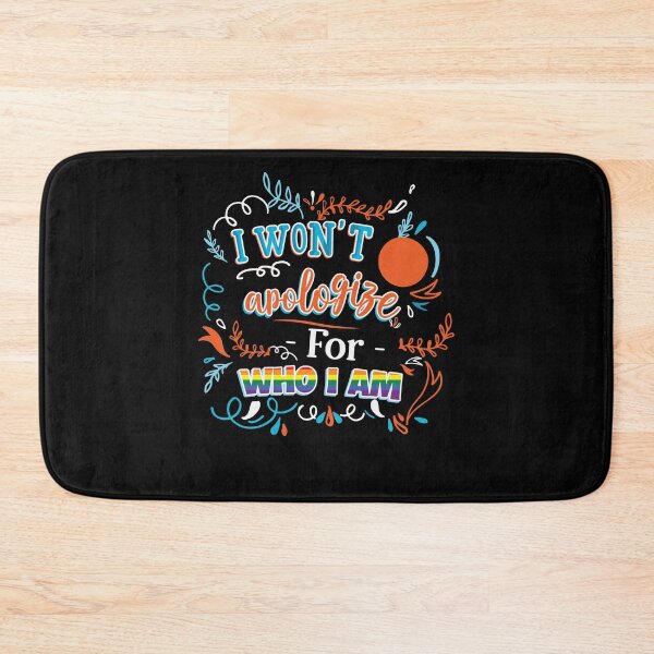 Item preview, I Won't Apologize For Who I Am - Gay Pride designed and sold by Optix.