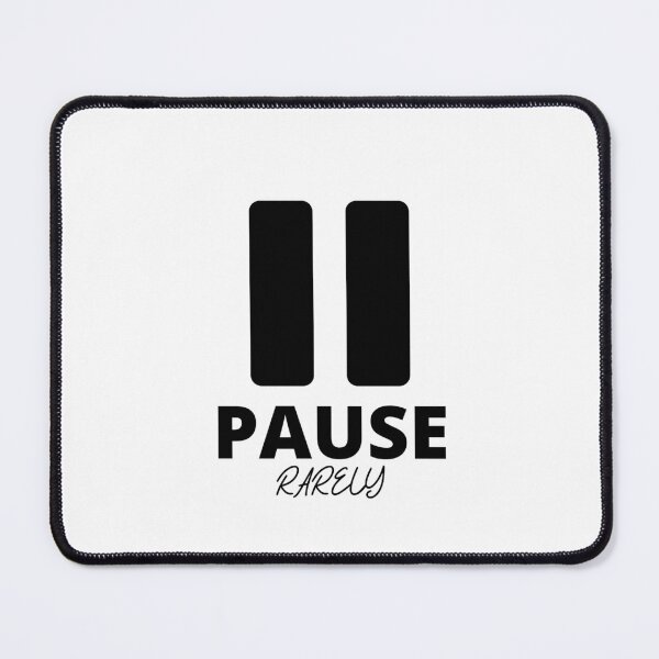 Item preview, Pause Rarely designed and sold by AMDesignsNYC.