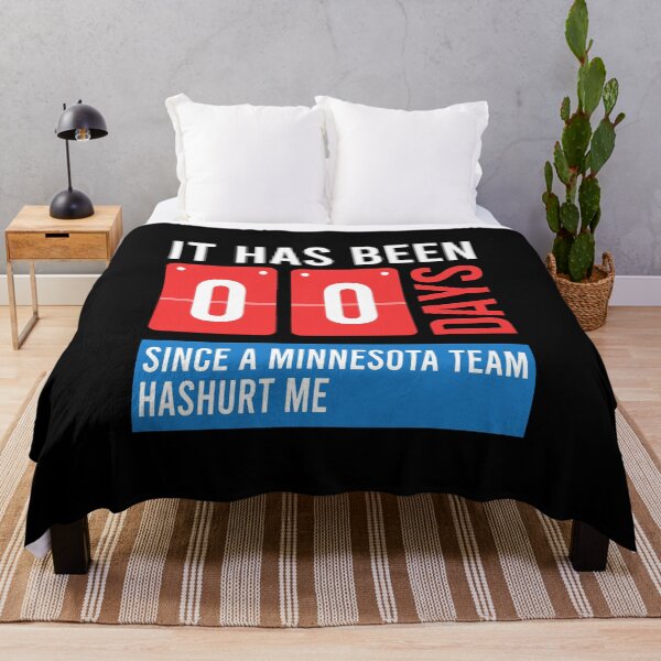 Item preview, It has been rezo days since a Minnesota team hashurt me designed and sold by JohnGrandon.