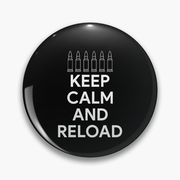 Item preview, Keep calm and reload designed and sold by JohnGrandon.
