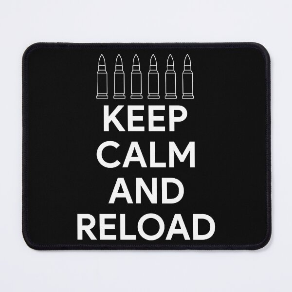 Item preview, Keep calm and reload designed and sold by JohnGrandon.