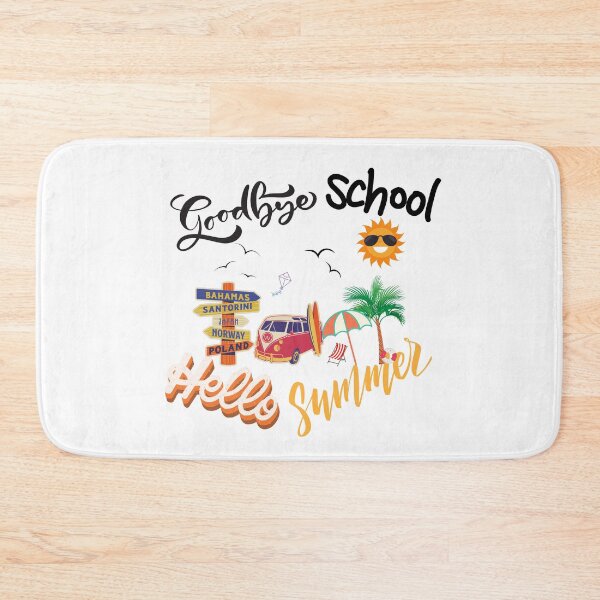 Item preview, Good Bye School Hello Summer designed and sold by madraso.