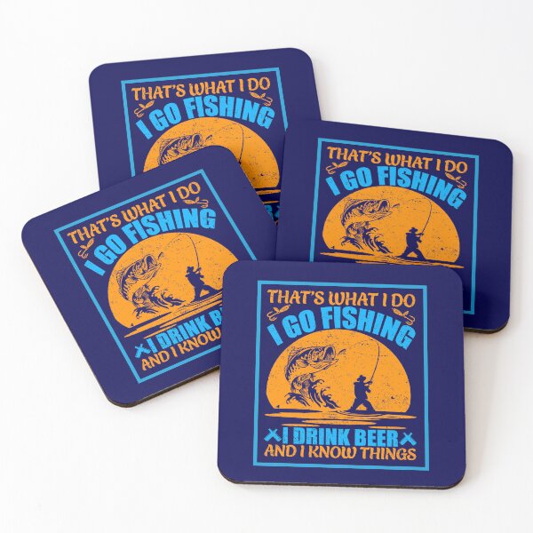 Item preview, What I Do: Fish, Drink Beer, Know Things designed and sold by artistoutfitter.