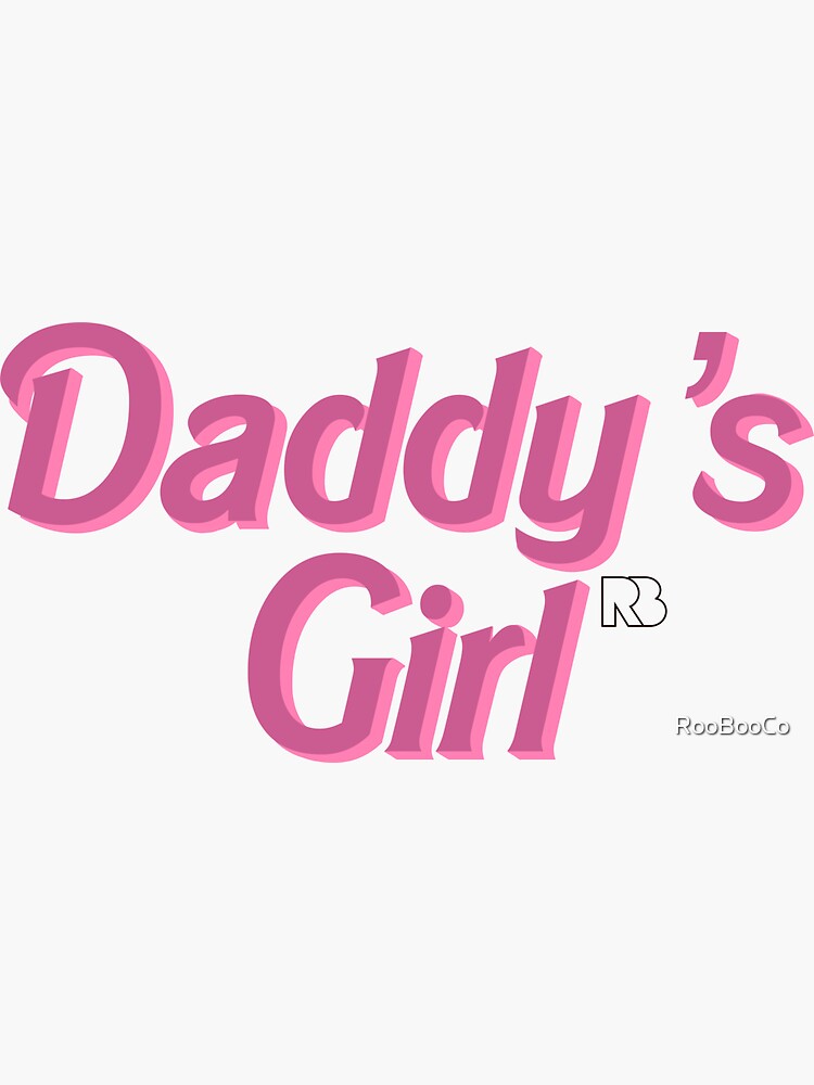 Daddys Girl Sticker By Roobooco Redbubble 