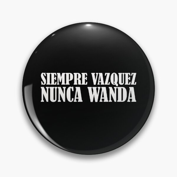 Item preview, Siempre vazquez nunca wanda designed and sold by QueendarChanse.