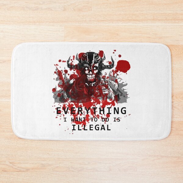Item preview, Everything I want to do is illegal - 05 designed and sold by CKM-style.