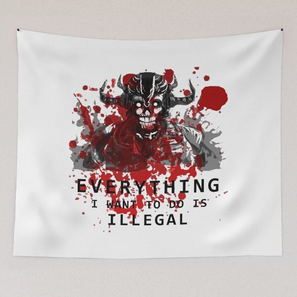Item preview, Everything I want to do is illegal - 05 designed and sold by CKM-style.