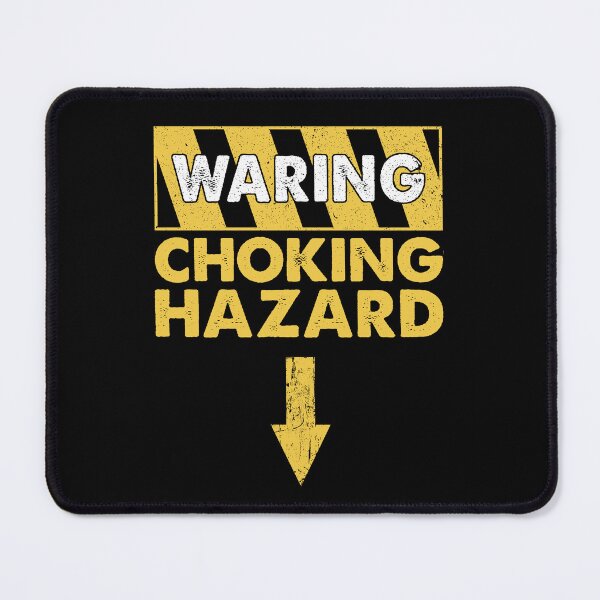 Item preview, Warning choking hazard designed and sold by andygiangore.