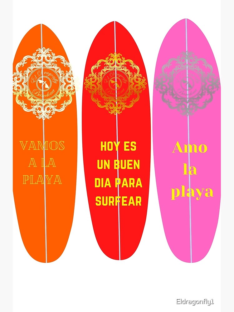 "Three Spanish surf quotes, designed by Eldragonfly Barcelona " Poster