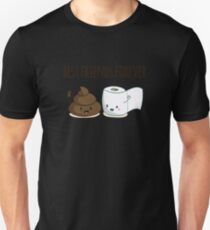 Best Friends Forever Poop Toilet Paper Funny Unisex T-Shirt
